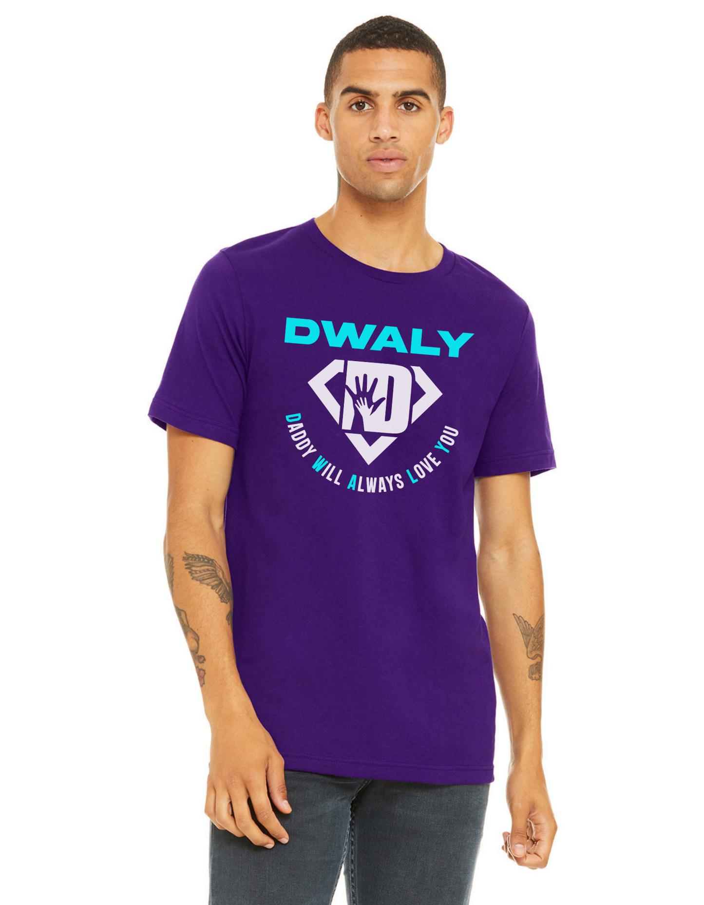 DWALY "Daddy Will Always Love You" T-Shirt