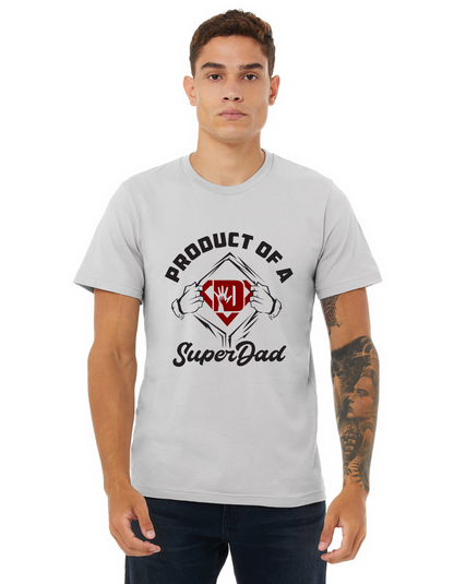 DWALY "Product of a Super Dad" T-Shirt